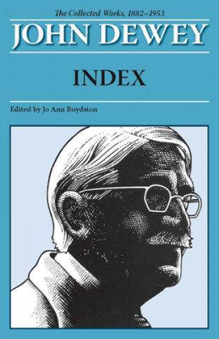 Collected Works of John Dewey, Index