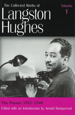 Collected Works of Langston Hughes v. 1; Poems 1921-1940