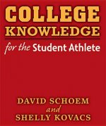 College Knowledge for the Student Athlete