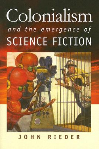 Colonialism and the Emergence of Science Fiction