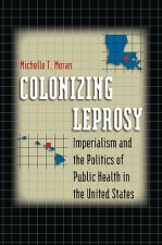 Colonizing Leprosy
