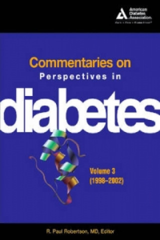 Commentaries on Perspectives in Diabetes