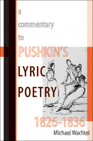 Commentary to Pushkin's Lyric Poetry, 1826-1836