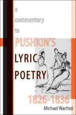 Commentary to Pushkin's Lyric Poetry, 1826-1836