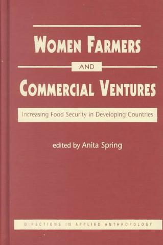 Commercial Ventures and Women Farmers