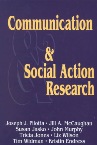 Communication and Social Action Research