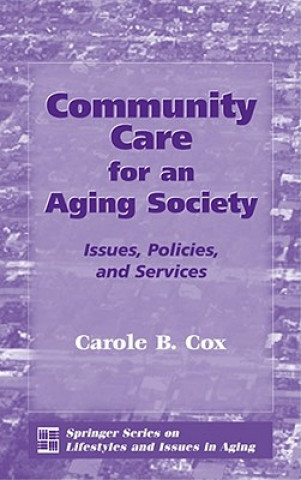 Community Care for an Aging Society