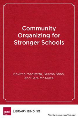 Community Organizing for Stronger Schools
