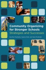 Community Organizing for Stronger Schools