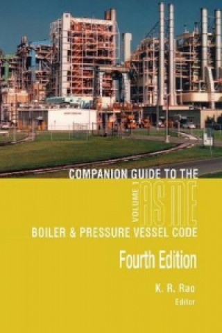 Companion Guide to the ASME Boiler & Pressure Vessel and Piping Codes