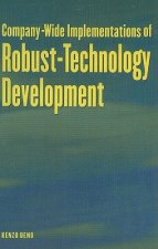 Company-wide Implementation of Robust Technology Development