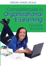 Competencies in Organizational E-learning Concepts and Tools