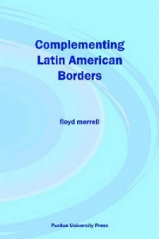 Complementing Latin American Borders