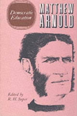 Complete Prose Works of Matthew Arnold