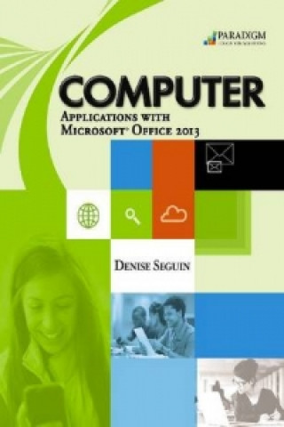 COMPUTER Applications with Microsoft (R)Office 2013