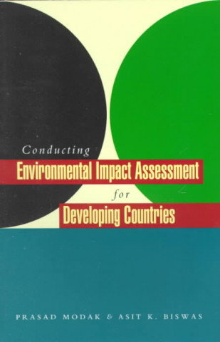 Conducting Environmental Impact Assessment in Developing Countries