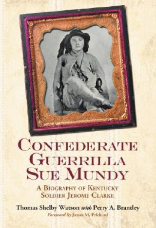 Confederate Guerrilla Sue Mundy