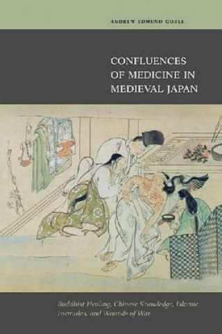 Confluences of Medicine in Medieval Japan