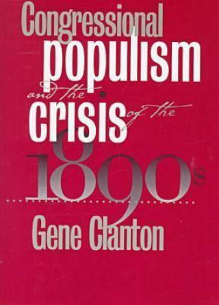 Congressional Populism and the Crisis of the 1890s