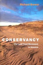 Conservancy - The Land Trust Movement in America