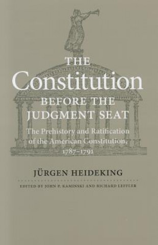 Constitution before the Judgment Seat