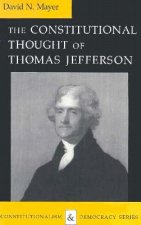 Constitutional Thought of Thomas Jefferson