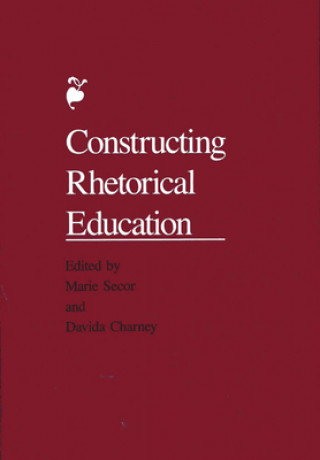 Constructing Rhetorical Education