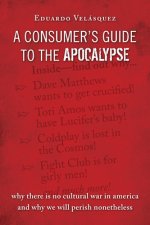 Consumer's Guide to the Apocalypse