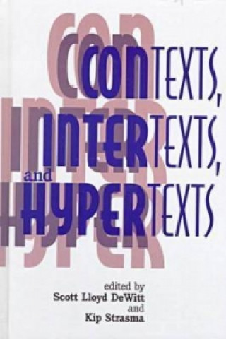 Contexts, Intertexts and Hypertexts