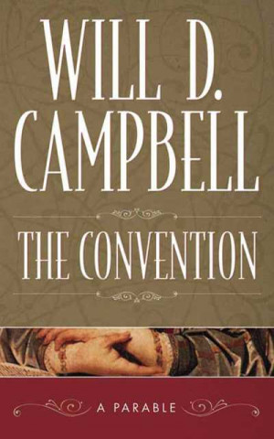 Convention: A Parable, The: A Parable (P368/Mrc)