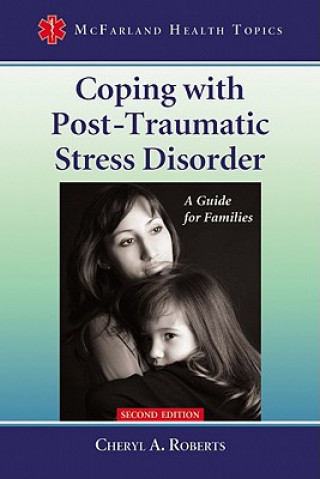 Coping with Post-Traumatic Stress Disorder