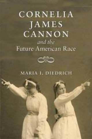 Cornelia James Cannon and the Future American Race