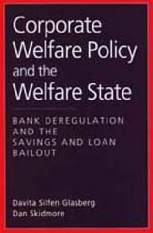 Corporate Welfare Policy and the Welfare State