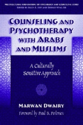 Counseling and Psychotherapy with Arabs and Muslims