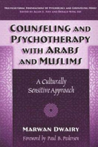 Counseling and Psychotherapy with Arabs and Muslims