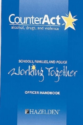 Counteract Alcohol Drugs and Violence Officer Handbook