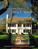 Country Houses of John F. Staub