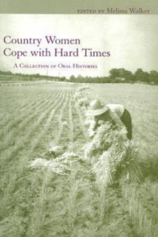 Country Women Cope with Hard Times