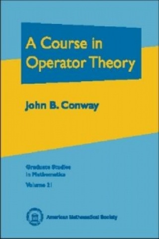 Course in Operator Theory