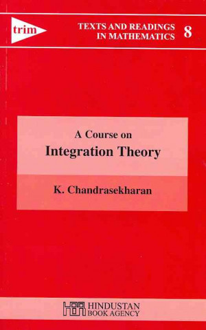 Course on Integration Theory