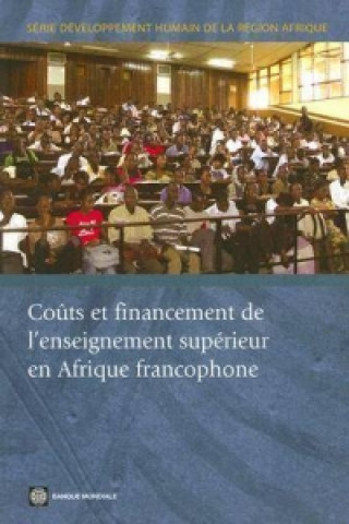 Couts et Financement de l'enseignement Superieur en Afrique Francophone