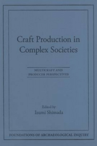 Craft Production in Complex Societies