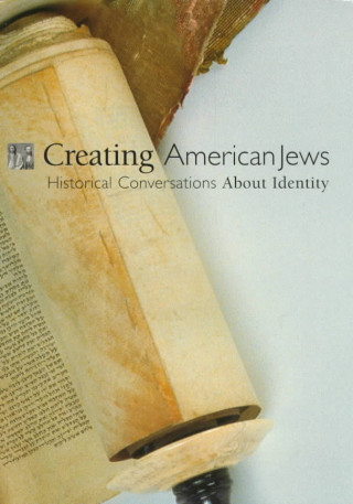 Creating American Jews