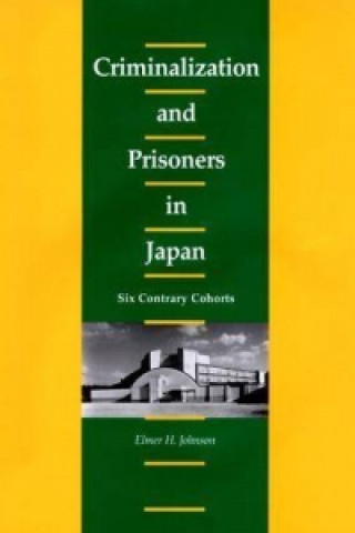 Criminalization and Prisoners in Japan