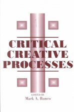 Critical Creative Processes