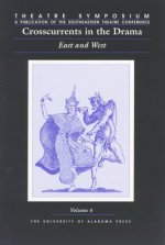 Crosscurrents in the Drama