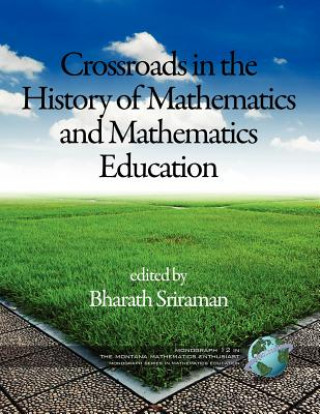 Crossroads In The History Of Mathematics And Mathematics Education