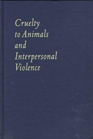 Cruelty to Animals and Interpersonal Violence