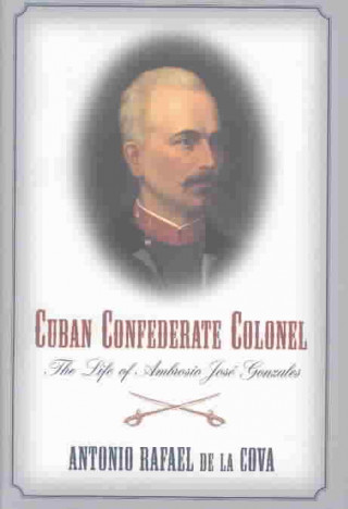 Cuban Confederate Colonel