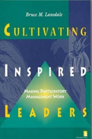 Cultivating Inspired Leaders